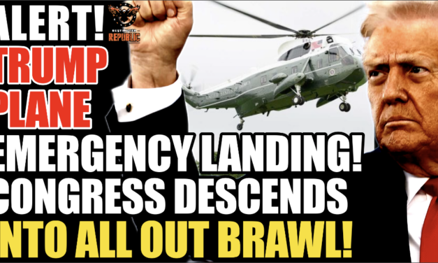 RED ALERT! Trump Plane Emergency Landing! Congress Descends Into All Out Brawl! 